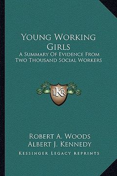 portada young working girls: a summary of evidence from two thousand social workers (in English)