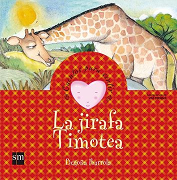portada La Jirafa Timotea (Cuentos Para Sentir Emociones) (in Spanish)