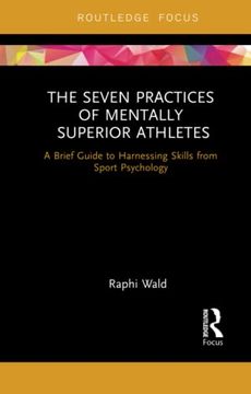 portada The Seven Practices of Mentally Superior Athletes (in English)