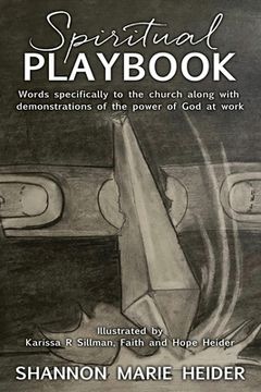 portada Spiritual Playbook: Words specifically to the church along with demonstrations of the power of God at work (in English)