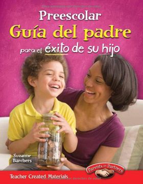 portada Preescolar: Guía del Padre Para El Éxito de Su Hijo (in Spanish)