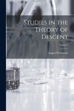 portada Studies in the Theory of Descent; Volume I (en Inglés)