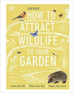 portada How to Attract Wildlife to Your Garden (en Inglés)