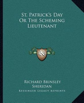 portada st. patrick's day or the scheming lieutenant (en Inglés)