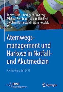 portada Atemwegsmanagement und Narkose in Notfall- und Akutmedizin (en Alemán)