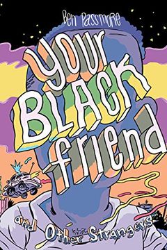 portada Your Black Friend and Other Strangers 