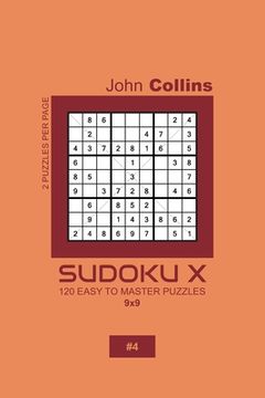 portada Sudoku X - 120 Easy To Master Puzzles 9x9 - 4 (en Inglés)