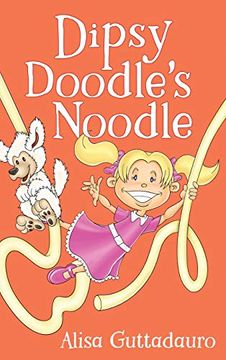 portada Dipsy Doodle's Noodle (en Inglés)