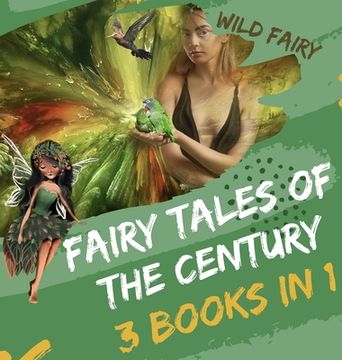 portada Fairy Tales of the Century: 3 Books in 1 (in English)