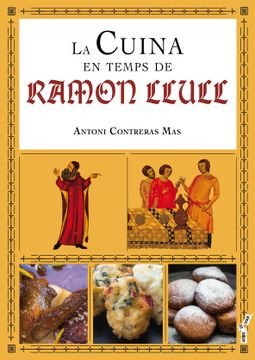 portada La Cuina en Temps de Ramon Llull (in Catalá)