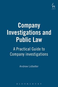 portada Company Investigations and Public Law: A Practical Guide to Company Investigations (en Inglés)