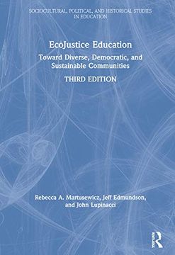 portada Ecojustice Education (Sociocultural, Political, and Historical Studies in Education) (en Inglés)