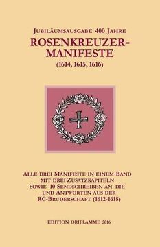 portada Jubiläumsausgabe 400 Jahre Rosenkreuzer-Manifeste (1614, 1615, 1616) (German Edition)