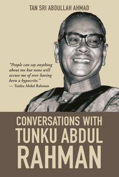 portada Conversations with Tunku Abdul Rahman (in English)
