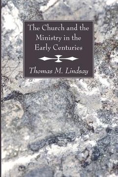 portada the church and the ministry in the early centuries (in English)