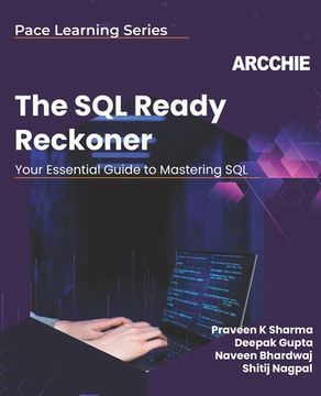 portada The SQL Ready Reckoner: Your essential guide to mastering SQL (en Inglés)