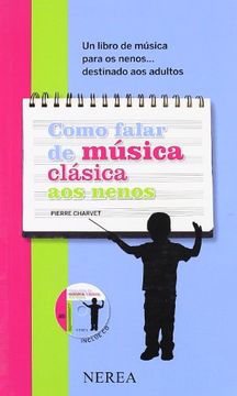 portada Como falar de música clásica aos nenos (in Galician)
