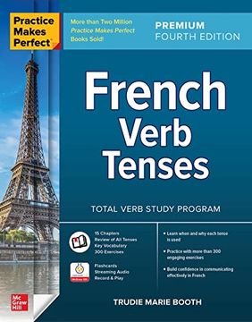 portada Practice Makes Perfect: French Verb Tenses, Premium Fourth Edition (in English)
