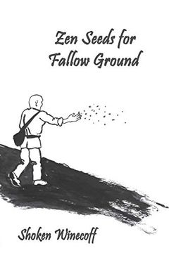 portada Zen Seeds for Fallow Ground (en Inglés)