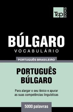 portada Vocabulário Português Brasileiro-Búlgaro - 5000 palavras (en Portugués)