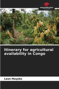 portada Itinerary for agricultural availability in Congo (in English)