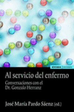 portada Al Servicio del Enfermo: Conversaciones con el dr. Gonzalo Herranz (Astrolabio Salud)