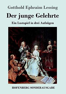 portada Der Junge Gelehrte: Ein Lustspiel in Drei Aufzã¼Gen (in German)