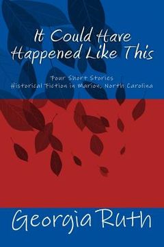 portada It Could Have Happened Like This (en Inglés)