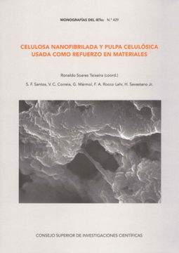 portada Celulosa Nanofibrilada y Pulpa Celulósica Usada Como Refuerzo en Materiales (in Spanish)