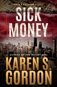 portada Sick Money: A Whodunnit Sure to Raise Your Blood Pressure (in English)