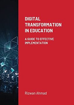 portada Digital Transformation In Education: A Guide To Effective Implementation (en Inglés)