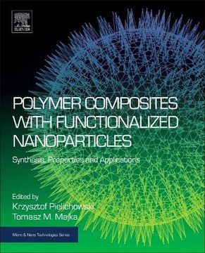 portada Polymer Composites With Functionalized Nanoparticles: Synthesis, Properties, and Applications (Micro and Nano Technologies) (en Inglés)