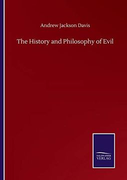 portada The History and Philosophy of Evil (en Inglés)