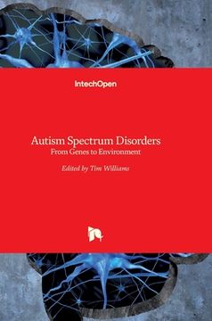 portada Autism Spectrum Disorders: From Genes to Environment (en Inglés)