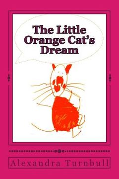 portada The Little Orange Cat's Dream (in English)