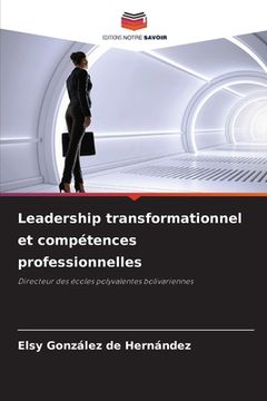 portada Leadership transformationnel et compétences professionnelles (en Francés)