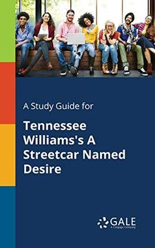 portada A Study Guide for Tennessee Williams'S a Streetcar Named Desire (en Inglés)