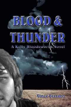 portada Blood & Thunder: A Kelly Bloodsworth Novel