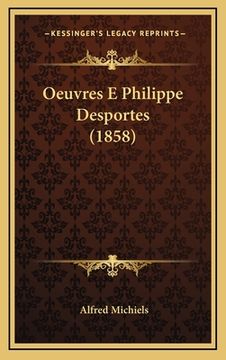 portada Oeuvres E Philippe Desportes (1858) (in French)