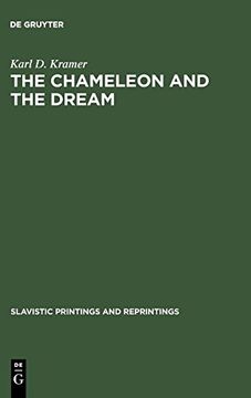 portada The Chameleon and the Dream (Slavistic Printings and Reprintings) (en Inglés)