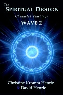 portada The Spiritual Design: Channeled Teachings, Wave 2 (en Inglés)