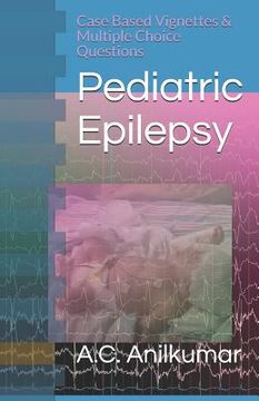 portada Pediatric Epilepsy: Case Based Vignettes & Multiple Choice Questions (en Inglés)