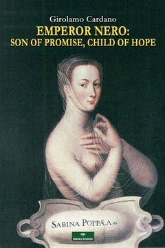Emperor Nero: Son of Promise, Child of Hope (en Italiano)
