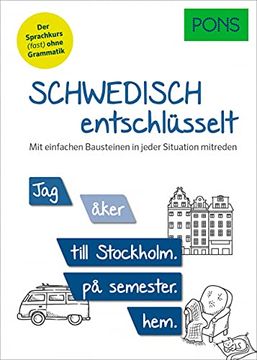 portada Pons Schwedisch Entschlüsselt: Mit Einfachen Bausteinen in Jeder Situation Mitreden (Pons Entschlüsselt)