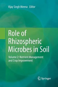 portada Role of Rhizospheric Microbes in Soil: Volume 2: Nutrient Management and Crop Improvement (en Inglés)