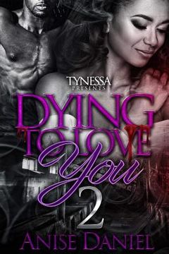 portada Dying to Love You 2