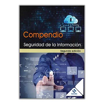 Libro Compendio. Seguridad de la Información ( Segunda Edición), Icontec,  ISBN 9789588585536. Comprar en Buscalibre