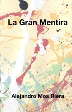 portada La Gran Mentira (Spanish Edition)