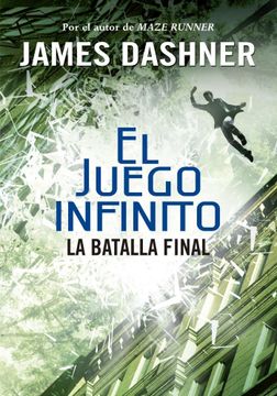 portada La batalla final (El juego infinito 3) (in Spanish)