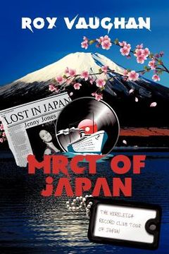 portada the mereleigh record club tour of japan: lost in japan (in English)